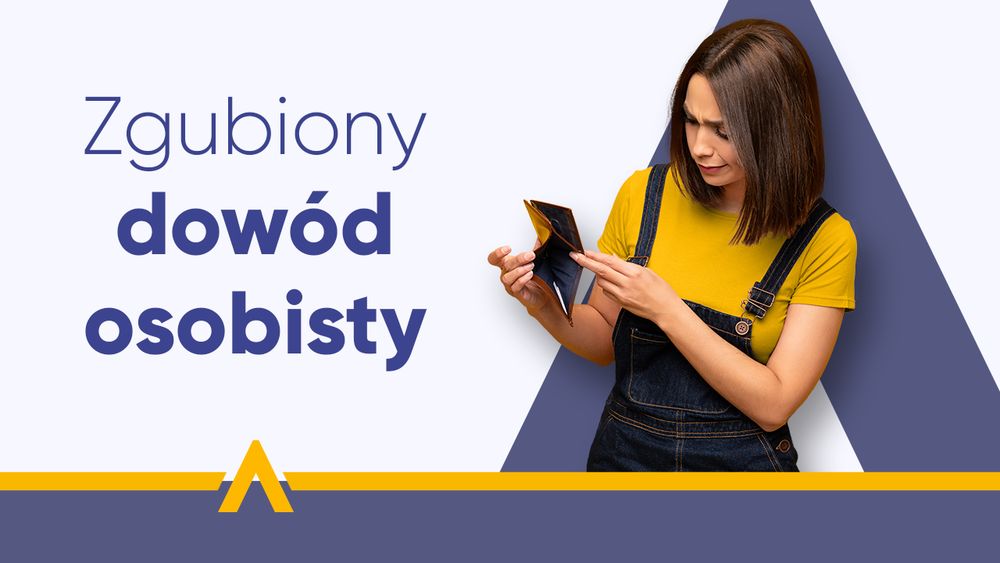 Zaniepokojona kobieta w żółtej koszulce sprawdzająca portfel obok napisu "Zgubiony dowód osobisty"